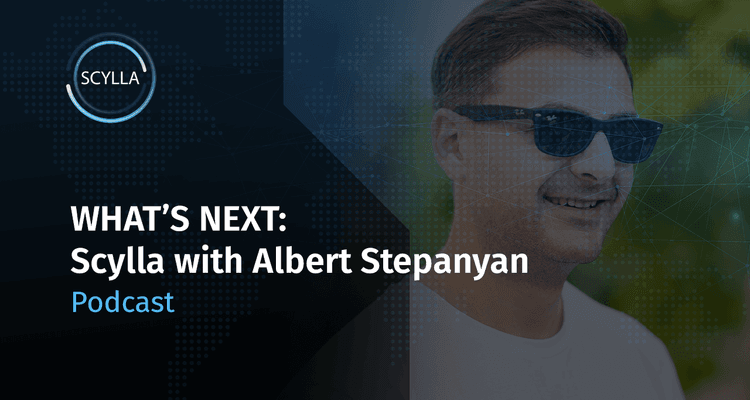 WHAT’S NEXT: Scylla with Albert Stepanyan