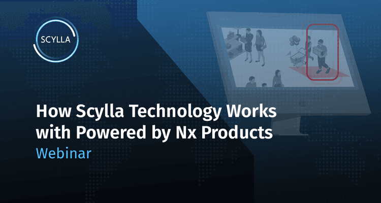 How Scylla Technology Works with Powered by Nx Products