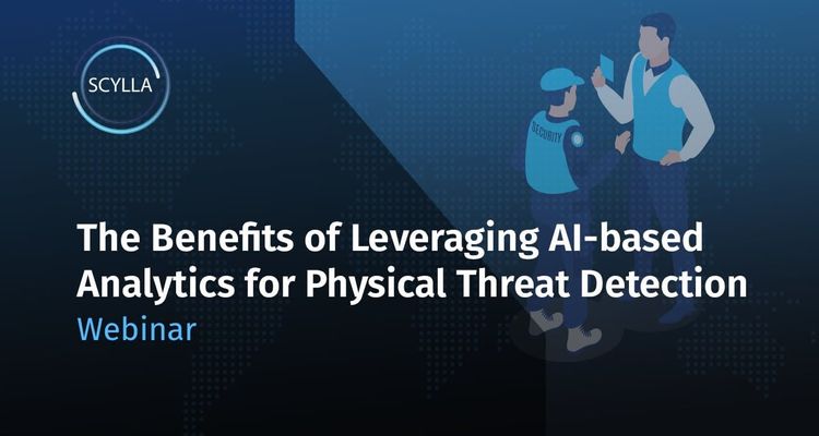 The Benefits of Leveraging AI-based Analytics for Physical Threat Detection