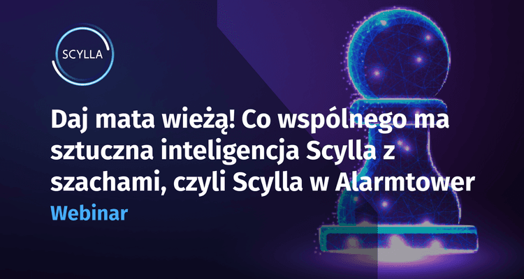 Daj mata wieżą! Co wspólnego ma sztuczna inteligencja Scylla z szachami, czyli Scylla w Alarmtower